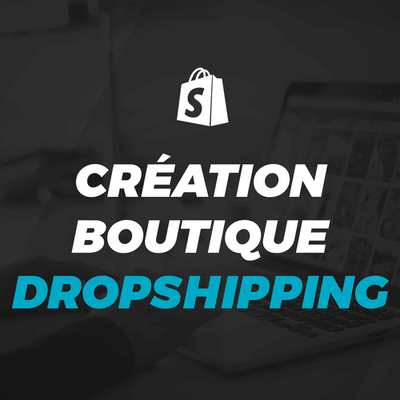 Créer sa boutique de dropshipping avec Shopify (essai gratuit)